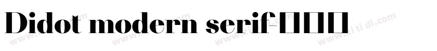 Didot modern serif字体转换 Didot modern serif字体转换